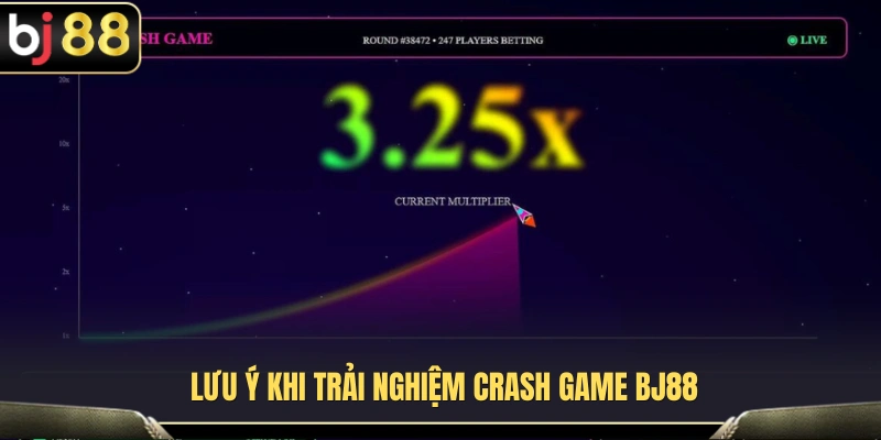 Crash BJ88 3 Những điều cần biết trước khi tham gia Crash Game