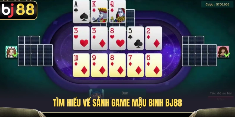Khám phá tựa game Mậu Binh BJ88 