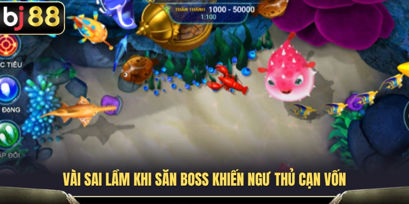 Những lỗi phổ biến khiến người chơi hao hụt vốn khi săn boss 